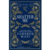 Shatter Me - Tahereh Mafi