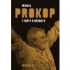 Michal Prokop - ztráty a návraty - Michal Bystrov