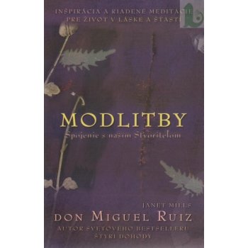 Modlitby - Don Miguel Ruiz