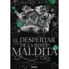 El Despertar de la Reina Maldita / The Dawn of the Cursed Queen (Brožovaná)