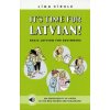 It's Time for Latvian! Basic Latvian for Beginners