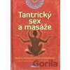 Tantrický sex a masáže - Mark Michaels, Patricia Johnson