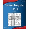 Sudoku Irregular 12x12 - Facil - Volumen 16 - 276 Puzzles