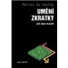 Umění zkratky Jak lépe myslet - Marcus du Sautoy