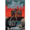 Živí mrtví 22 - Nový začátek - Robert Kirkman a kolektiv