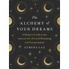 Alchemy of Your Dreams (Brožovaná)