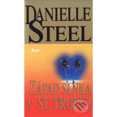 Západ slnka v St. Tropez - Danielle Steel