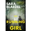 Running Girl (Sara Blaedel)(Brožovaná)