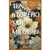 Ten, ktorého sme milovali - Paige Toon