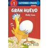Gran huevo (Big Egg Spanish Edition) - Molly Coxe