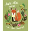 Malý atlas zvířat - Pawlak Pawel Pawlaková Ewa