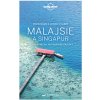 Poznáváme Malajsie a Singapur - Lonely Planet