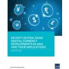 Recent Central Bank Digital Currency Developments in Asia and Their Implications (Asian Development Bank)(Brožovaná)