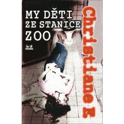 My děti ze stanice ZOO - Christiane F.