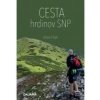 Cesta hrdinov SNP - Frkáň Adam
