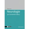 Neurologie pro humanitní obory - Miroslav Orel