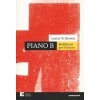 Piano B. Mobilitarsi per il futuro (Lester R. Brown)(Brožovaná)