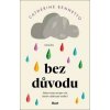 Důvod - Bennettová Catherine