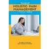 The Art of Holistic Pain Management (Krishna N. Sharma)(Brožovaná)