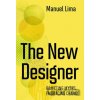 The New Designer - Manuel Lima