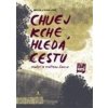 Chuej Kche hledá cestu - Pověsti o klášteru Šao-lin - Wang Chung-Ťun