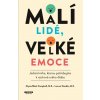 Malí lidé, velké emoce - Alyssa Blask Cambell, Lauren Stauble
