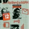 Spálený Jan & ASPM - Zpráva odeslána / Best of 97-07 / 2CD [2 CD]