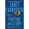 Fortune and Glory - Janet Evanovich