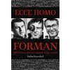 Ecce homo Forman