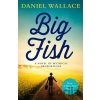 Big Fish - Daniel Wallace