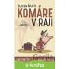 E-kniha Komáre v raji - Gustáv Murín