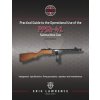 Practical Guide to the Operational Use of the PPSh-41 Submachine Gun Lawrence Erik