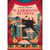 labirinto di Creta. Con una lezione sul mito di Alessandro Barbero