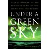 Under A Green Sky (Peter Douglas Ward)(Brožovaná)