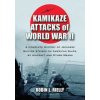 Kamikaze Attacks of World War II