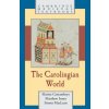 Carolingian World (Marios Costambeys,Matthew Innes,Simon MacLean)()
