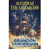 Alcatraz vs. the Evil Librarians - Sanderson Brandon