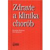 Zdravie a klinika chorôb