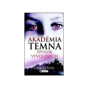 Akadémia temna 1 – Spolok vyvolených