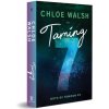 Taming 7 (Walsh Chloe)