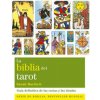 La biblia del tarot : la guía definitiva de las cartas y las tiradas