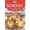 Fuel for School!: 40 National School Breakfast Recipes to Get your Child Off to a Flying Start every Day of the Week