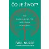 Čo je život? - Päť pozoruhodných myšlienkok o biológii