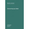 Governing by Debt (Maurizio Lazzarato)(Brožovaná)