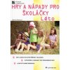 Hry a nápady pro školáčky - Léto