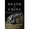 Death by China (Greg Autry)(Brožovaná)