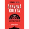 Červená ruleta - Desmond Shum