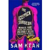 The Icepick Surgeon - Sam Kean