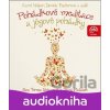 Pohádkové meditace a jógové pohádky - Daniela Fischerová, Karel Nešpor