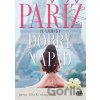 Paříž je vždycky dobrý nápad - Jenn Mckinlay